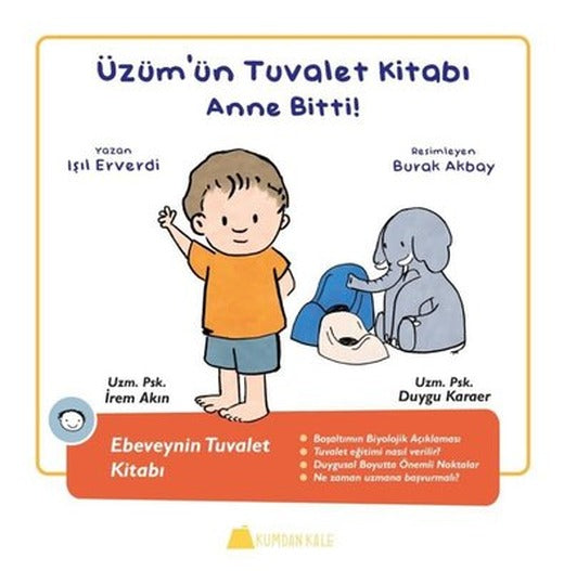Anne Bitti!-Üzüm'ün Tuvalet Kitabı | Kumdan Kale