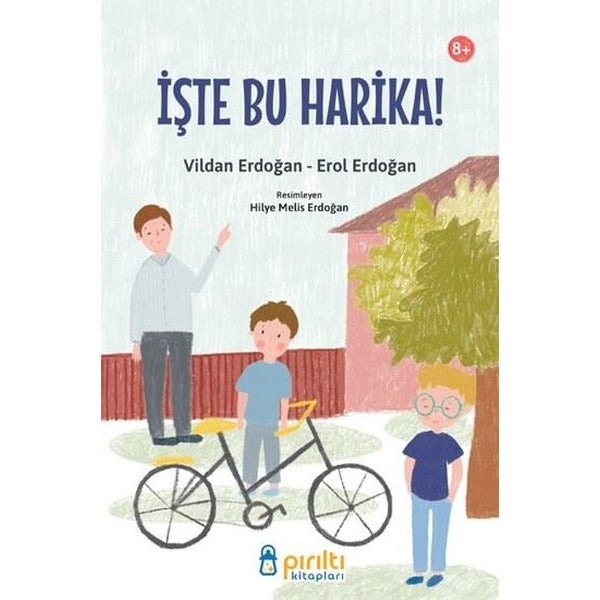 İşte Bu Harika! | Pırıltı Kitapları - Erkam (Ciltsiz)