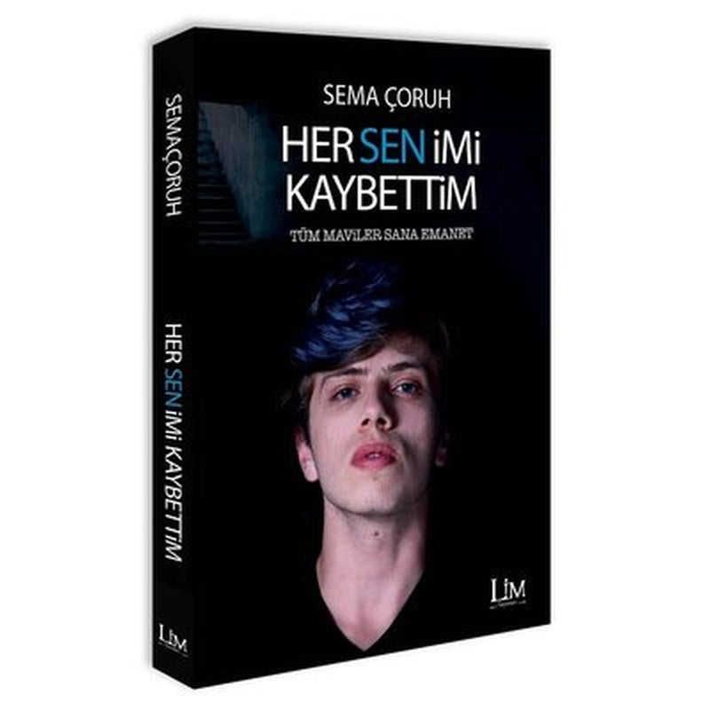 Her Senimi Kaybettim | Lim Yayınları
