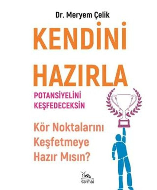 Kendini Hazırla