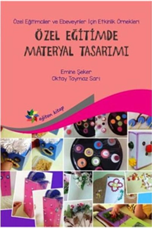 Özel Eğitimde Materyal Tasarımı | Eğiten Kitap (İnce Kapak)