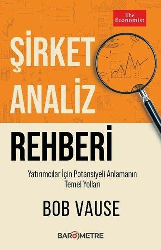 Şirket Analiz Rehberi-Yatırımcılar İçin Potansiyeli Anlamanın Temel Yolları | Barometre Yayınları (İnce Kapak)