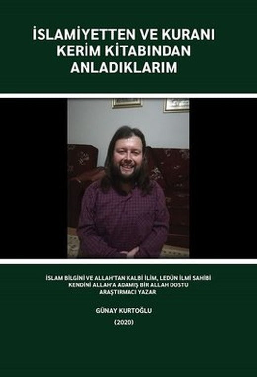 İslamiyetten ve Kuranı Kerim Kitabından Anladıklarım | Tilki Yayınları