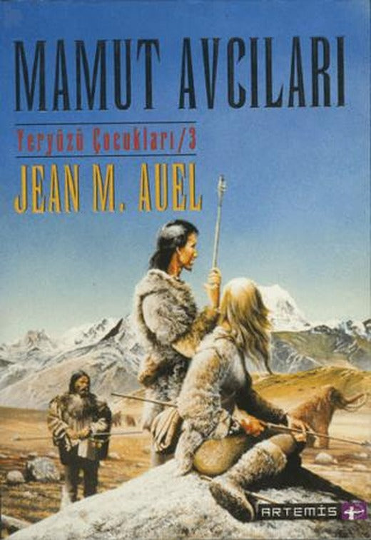 Mamut Avcıları Yeryüzü Çocukları 3 | Artemis Yayınları (Ciltsiz)