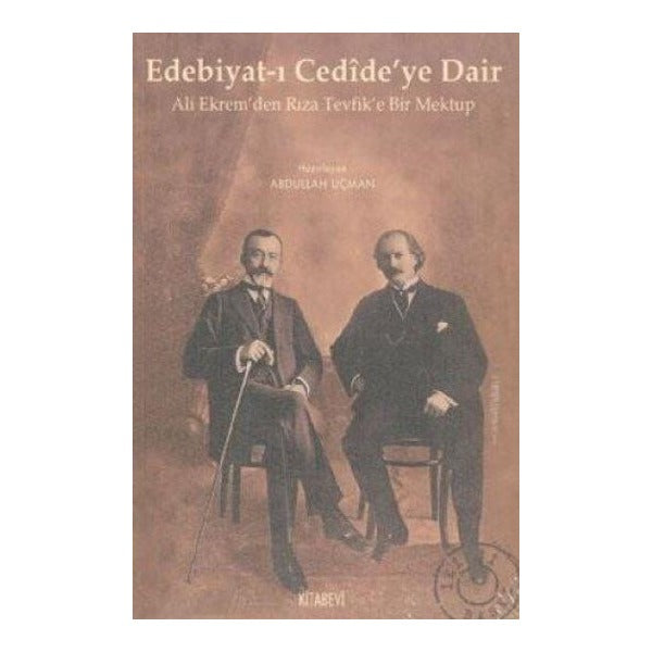 Edebiyat-ı Cedide’ye Dair | Kitabevi Yayınları (Ciltsiz)