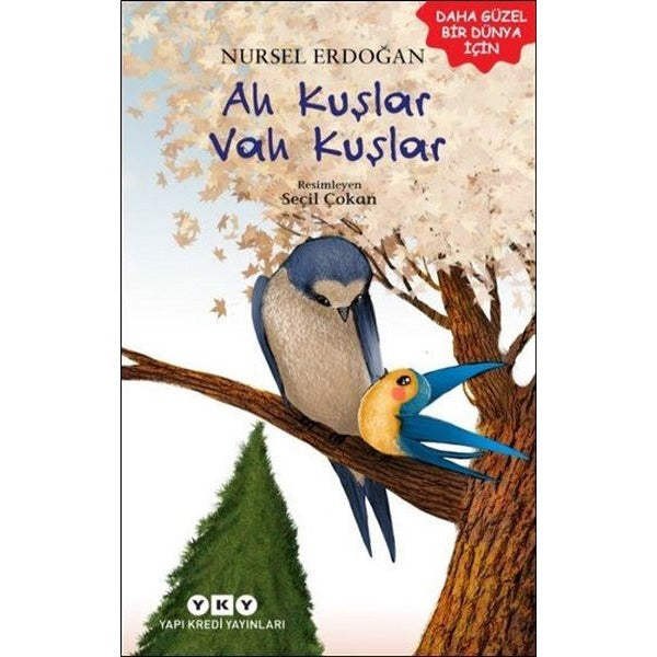 Ah Kuşlar Vah Kuşlar | Yapı Kredi Yayınları