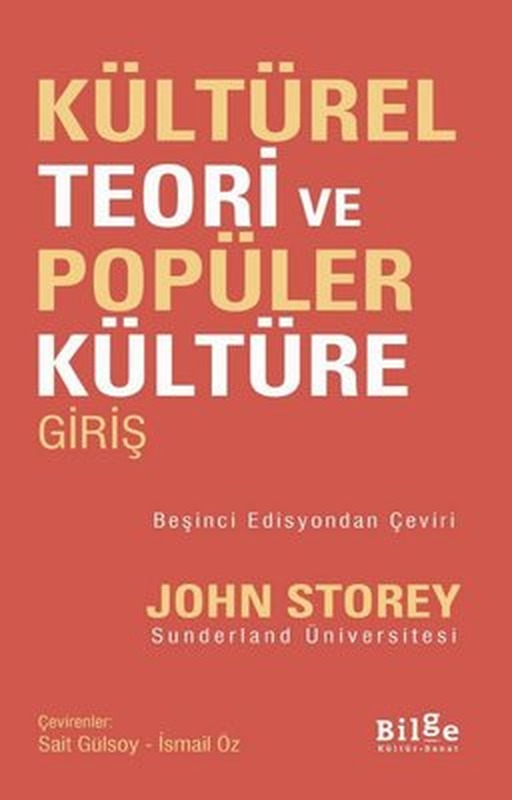 Kültürel Teori ve Popüler Kültüre Giriş | Bilge Kültür Sanat