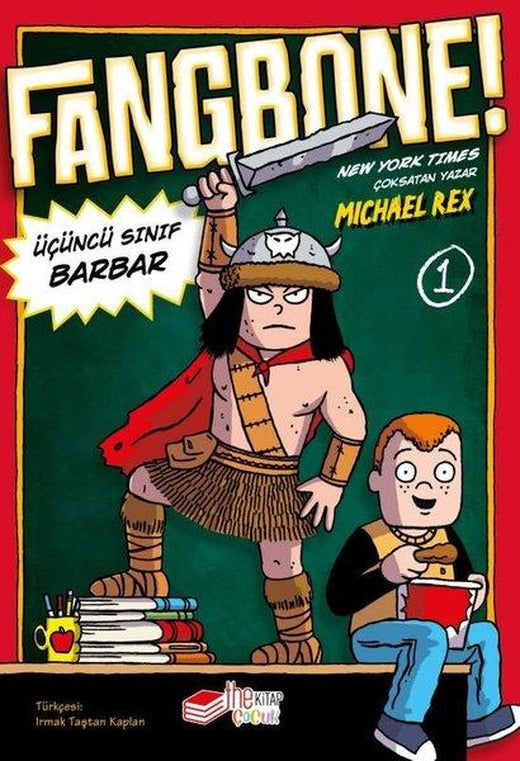 Fangbone! Üçüncü Sınıf Barbar | The Çocuk (İnce Kapak)