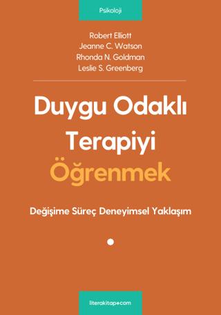 Duygu Odaklı Terapiyi Öğrenmek | Litera Yayıncılık (Ciltsiz)  - Resim 1