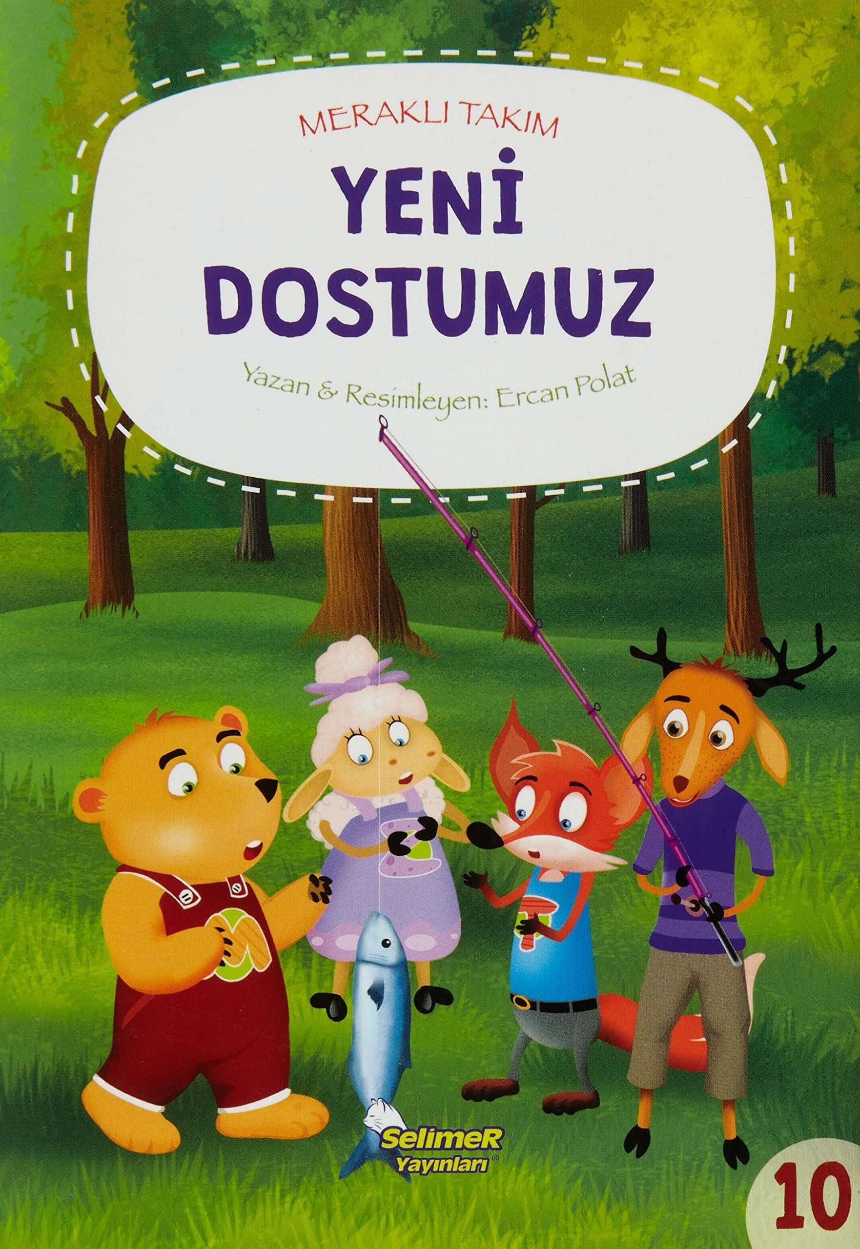 Meraklı Takım - Yeni Dostumuz | Selimer Yayınları (Ciltsiz)
