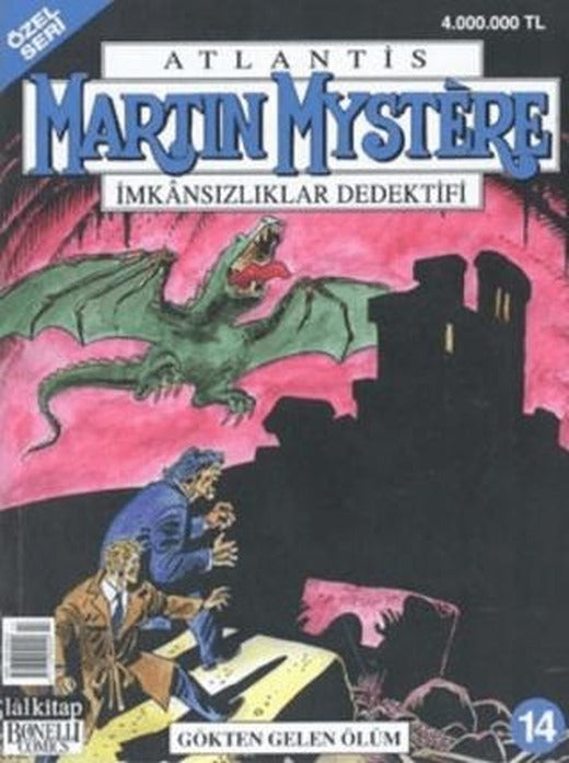 Martin Mystere Özel Seri İmkansızlıklar Dedektifi Gökten Gelen Ölüm Sayı: 14 | Lal Kitap (Ciltsiz)
