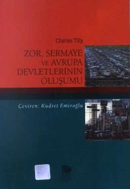 Zor Sermaye ve Avrupa Devletlerinin Oluşumu | İmge Kitabevi (İnce Kapak)