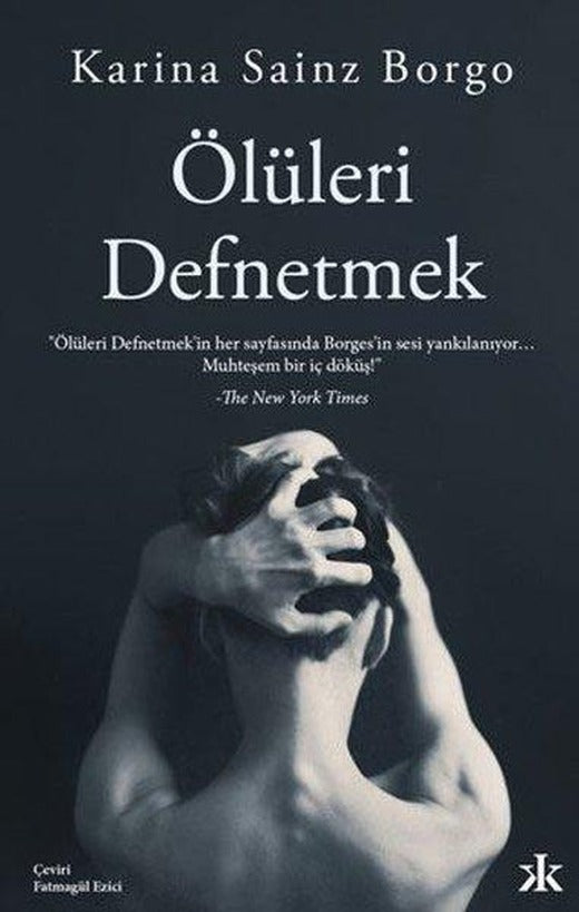 Ölüleri Defnetmek | Kafka Kitap (İnce Kapak)