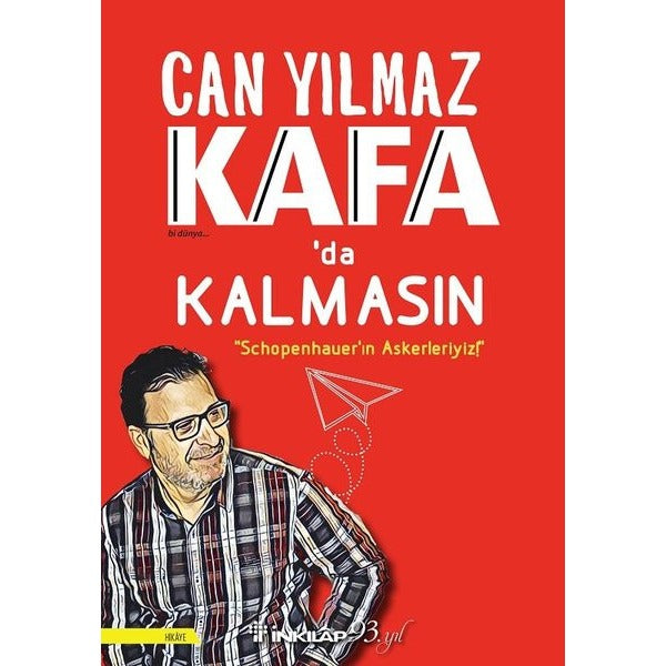 Kafa'da Kalmasın-Schopenhauer'ın Askerleriyiz! | İnkılap Yayınları
