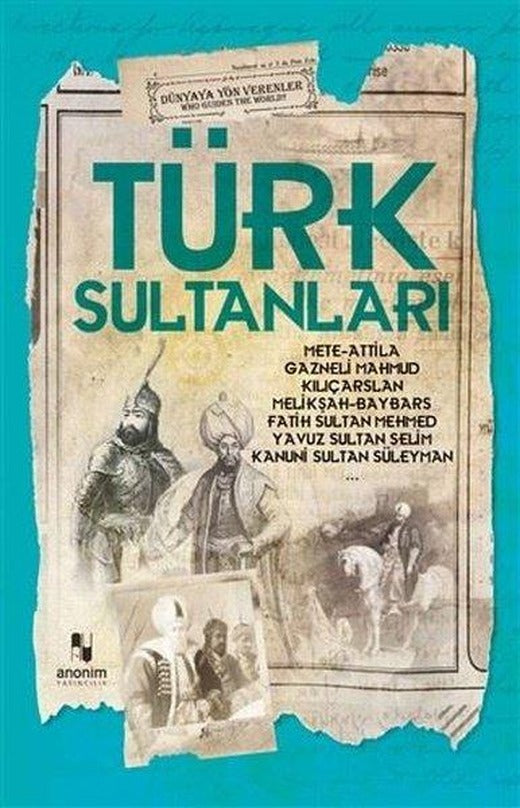 Türk Sultanları | Anonim Yayınları (İnce Kapak)