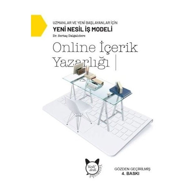 Online İçerik Yazarlığı - Uzmanlar ve Yani Başlayanlar İçin Yeni Nesil İş Modeli | Kedi Dedi Yayıncılık (İnce Kapak)