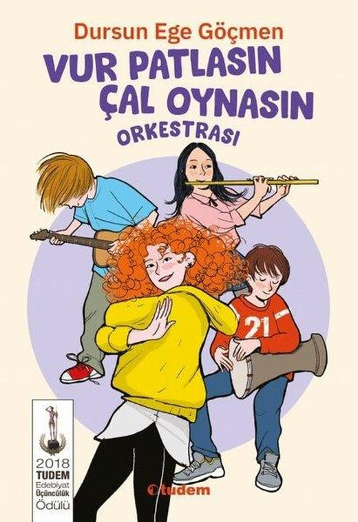 Vur Patlasın Çal Oynasın Orkestrası | Tudem Yayınları (İnce Kapak)