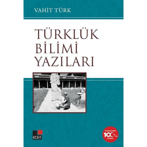 Türklük Bilimi Yazıları | Kesit Yayınları (İnce Kapak)