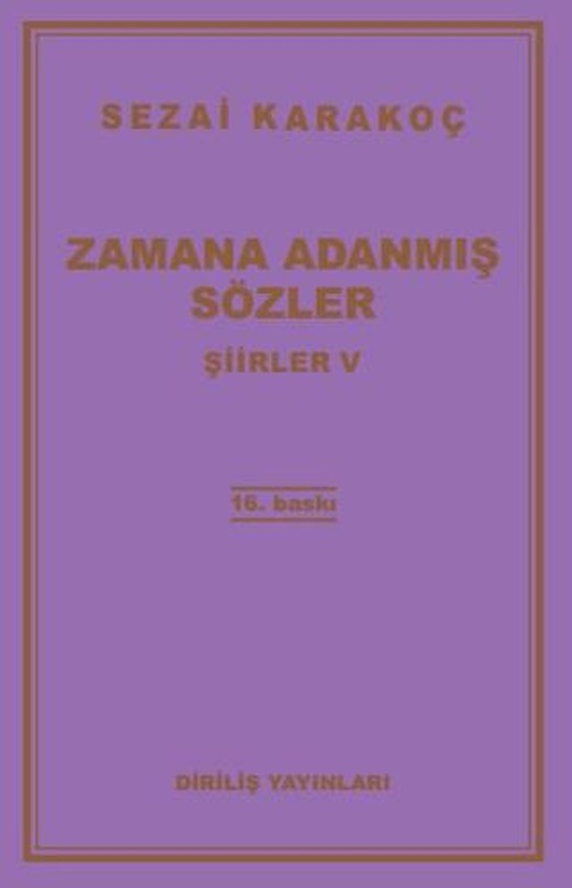 Şiirler 5: Zamana Adanmış Sözler