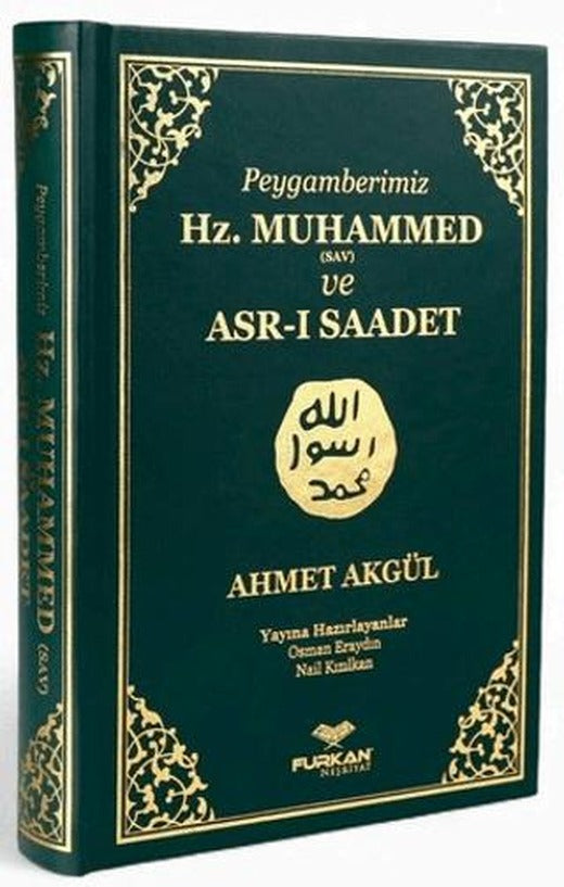 Peygamberimiz Hz. Muhammed (SAV) ve Asr-ı Saadet Kitabı