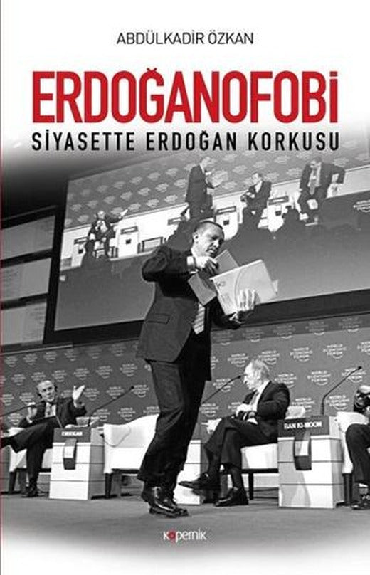 Erdoğanofobi | Kopernik Kitap (Ciltsiz)