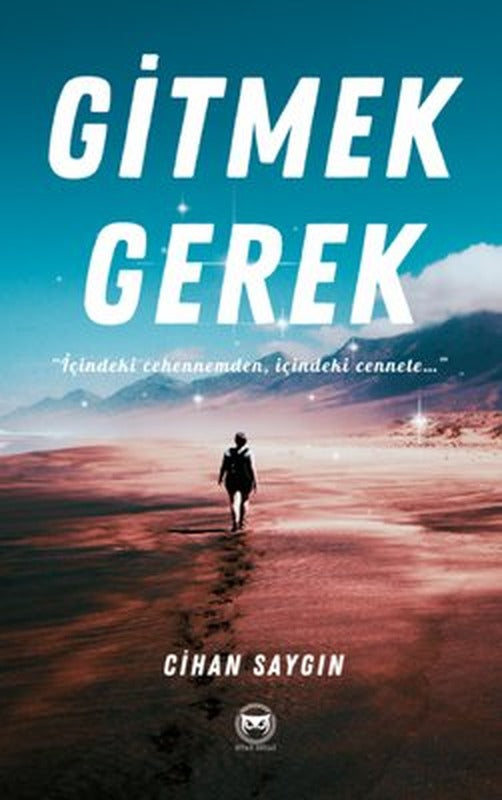 Gitmek Gerek - İçindeki Cehennemden İçindeki Cennete | Siyah Beyaz