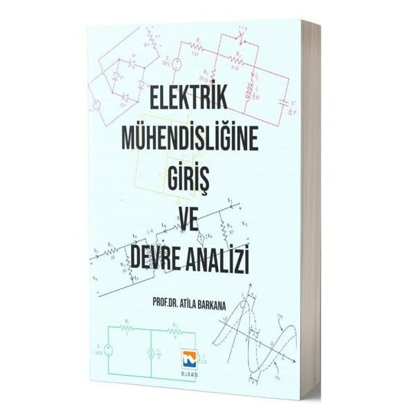 Elektrik Mühendisliğine Giriş ve Devre Analizi