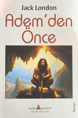 Adem'den Önce | Katip Yayınları (Ciltsiz)  - Resim 1