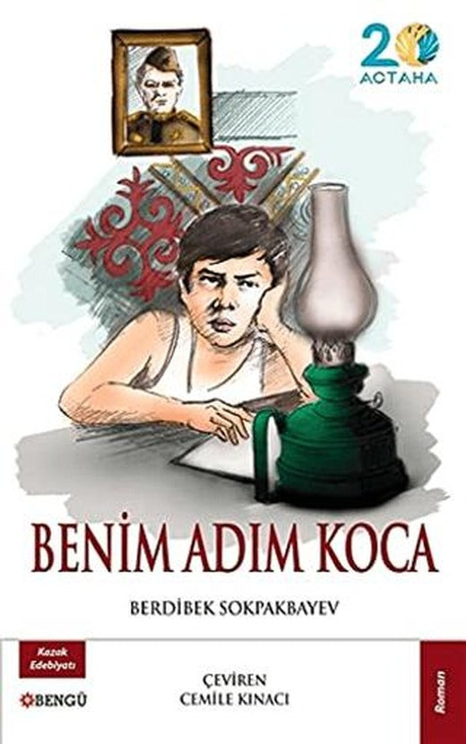 Benim Adım Koca | Bengü Yayınları (Ciltsiz)
