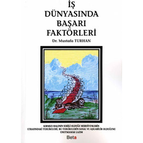 İş Dünyasında Başarı Faktörleri | Beta Yayınevi (Ciltsiz)