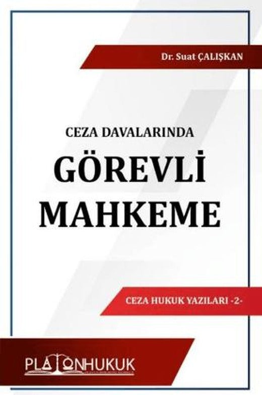 Ceza Davalarında Görevli Mahkeme