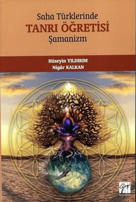 Saha Türklerinde Tanrı Öğretisi - Şamanizm | Gazi Kitabevi (Ciltsiz)