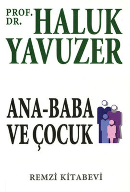 Ana Baba ve Çocuk | Remzi Kitabevi