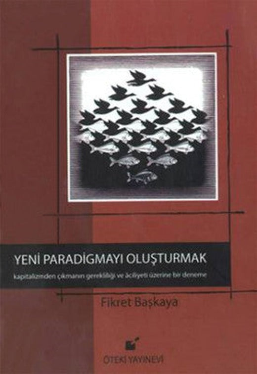 Yeni Paradigmayı Oluşturmak | Öteki Yayınevi