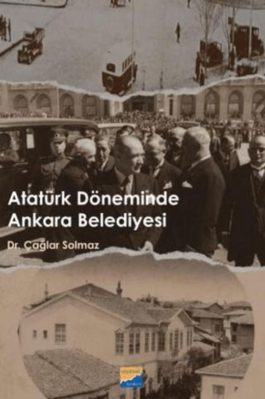 Atatürk Döneminde Ankara Belediyesi | Siyasal Kitabevi (Ciltsiz)