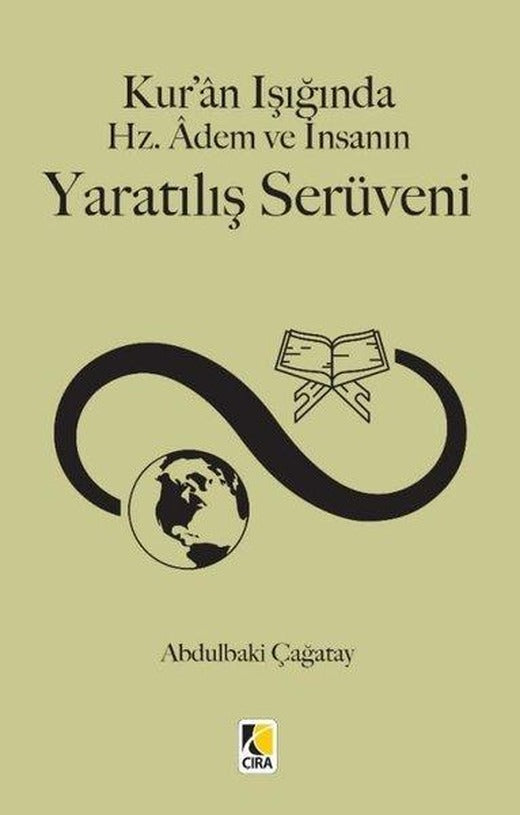 Kur'an Işığında Hz.Adem ve İnsanın Yaratılış Serüveni | Çıra Yayınları (İnce Kapak)