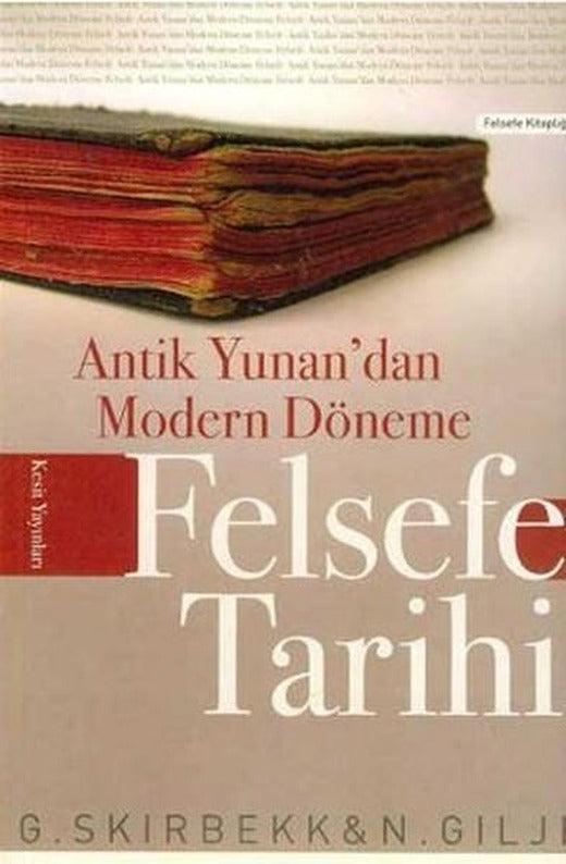 Antik Yunan'dan Modern Döneme Felsefe Tarihi | Kesit Yayınları (İnce Kapak)