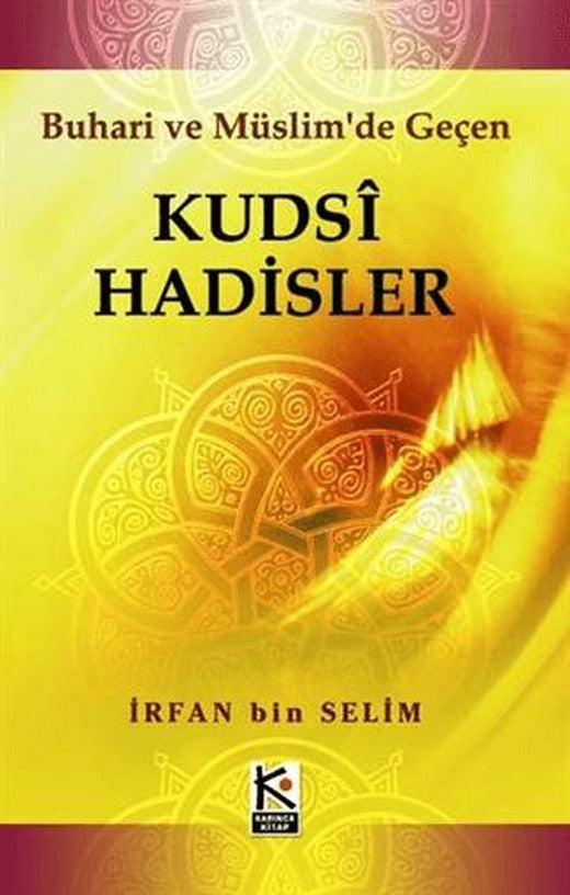 Kudsi Hadisler | Karınca & Polen Yayınları (Ciltsiz)