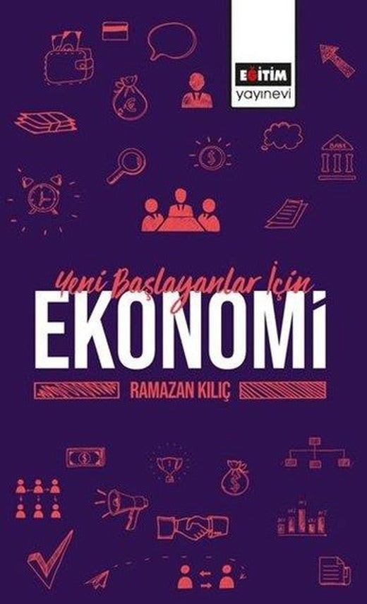 Yeni Başlayanlar İçin Ekonomi | Eğitim Yayınevi (İnce Kapak)