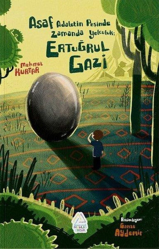 Asaf: Adaletin Peşinde - Zamanda Yolculuk - Ertuğrul Gazi | Mahlas Çocuk (İnce Kapak)