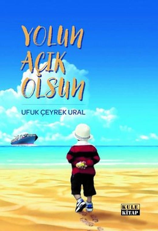 Yolun Açık Olsun | Kule Kitap