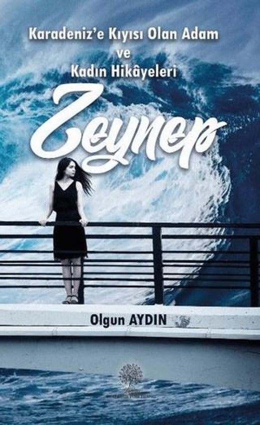 Karadeniz’e Kıyısı Olan Adam ve Kadın Hikayeleri Zeynep | Platanus Publishing (Ciltsiz)