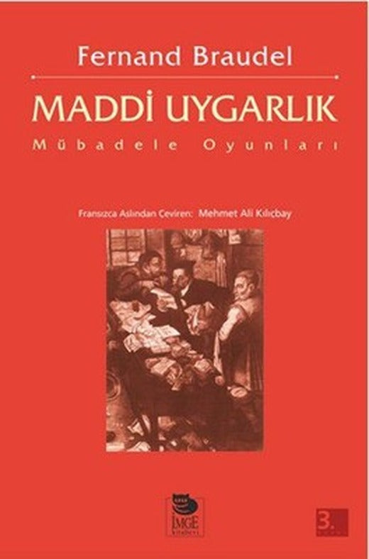 Maddi Uygarlık-Mübadele Oyunları | İmge Kitabevi