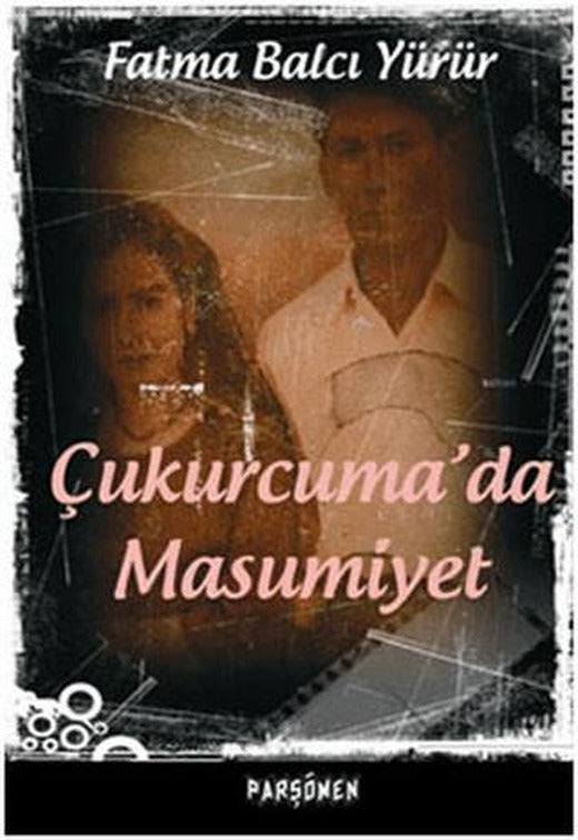 Çukurcuma’da Masumiyet