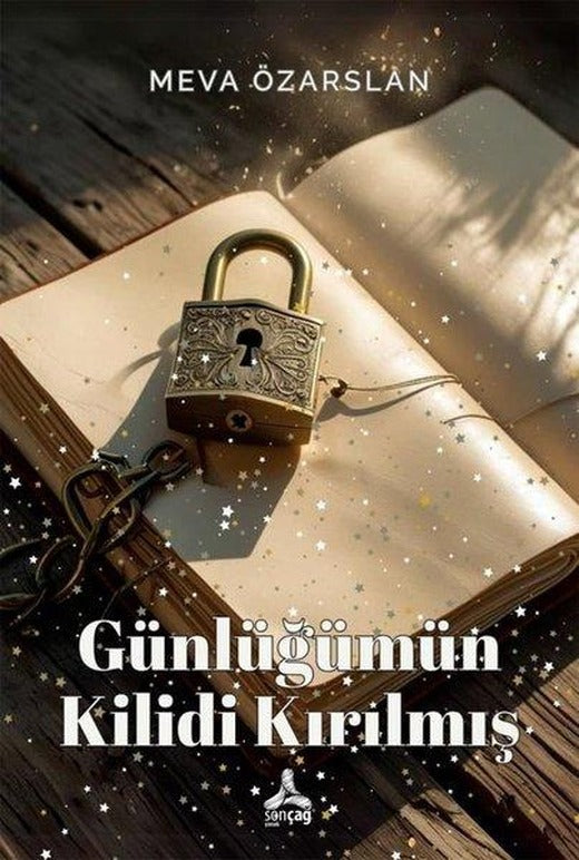 Günlüğümün Kilidi Kırılmış | Sonçağ Yayınları (İnce Kapak)