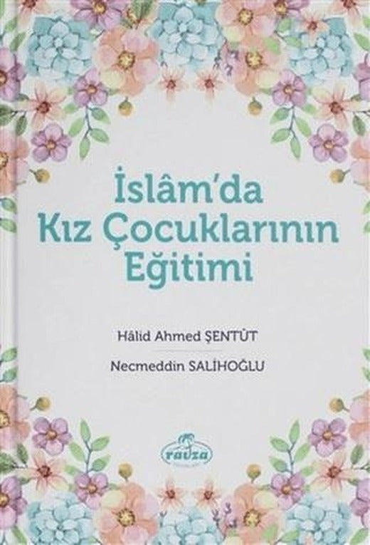 İslam'da Kız Çocuklarının Eğitimi