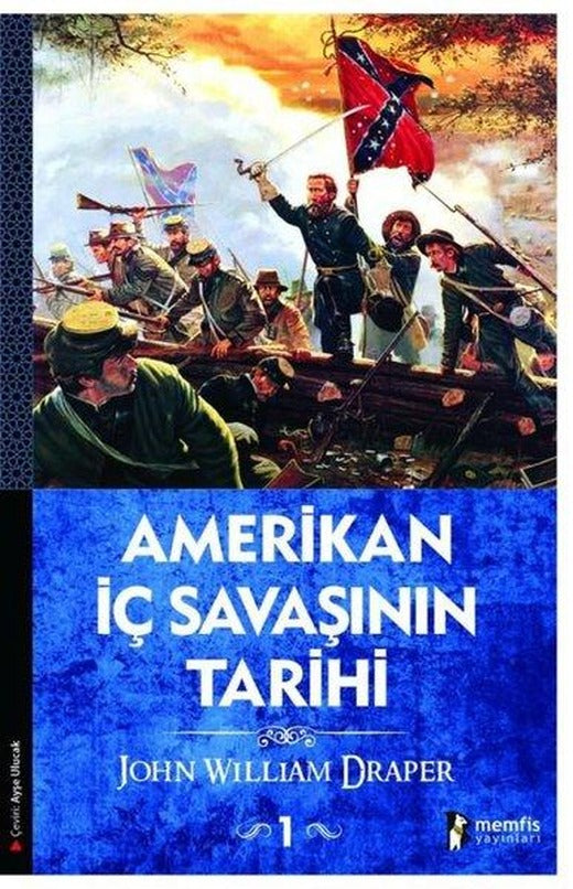 Amerikan İç Savaşının Tarihi 1. Cilt | Memfis Yayınları (İnce Kapak)