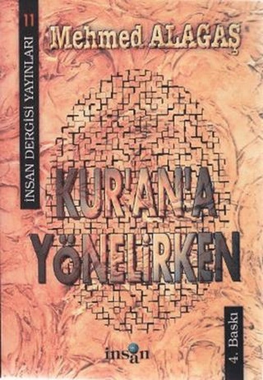 Kur’an’a Yönelirken