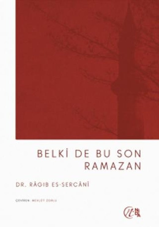 Belki De Bu Son Ramazan