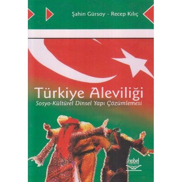 Türkiye Aleviliği | Nobel Akademik Yayıncılık (Ciltsiz)